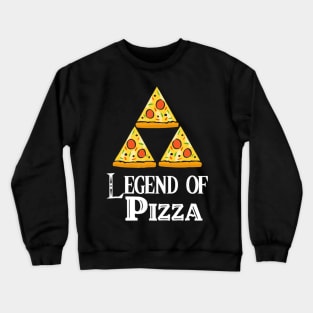 Pizza Legend Pizza Lover Crewneck Sweatshirt